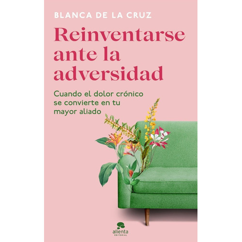 Libro Reinventarse Ante La Adversidad - Cruz, Blanca De La