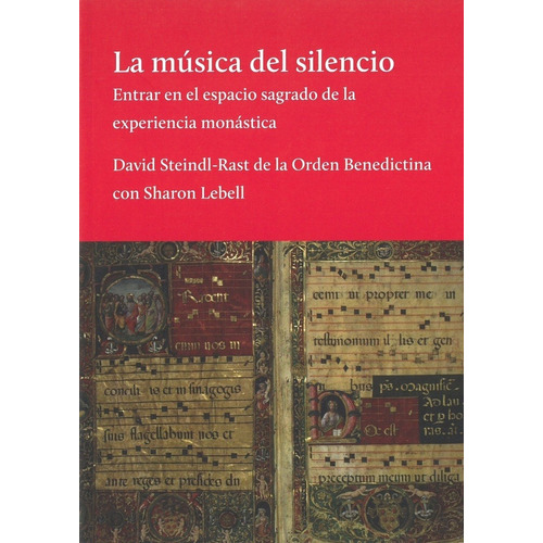 La Música Del Silencio - Steindl-rast, Lebell, Piña, Esteve