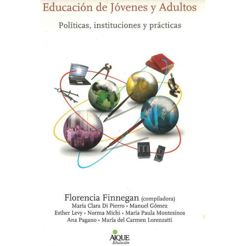 Educacion De Jovenes Y Adultos  - Finnegan, Florencia