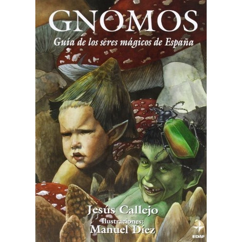 Gnomos (mundo Mágico Y Heterodoxo), De Callejo, Jesús. Editorial Edaf, Tapa Blanda En Español