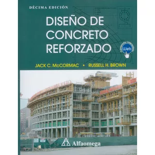 Diseño De Concreto Reforzado, De Mccormac, Jack. Editorial Alfaomega, Tapa Blanda En Español