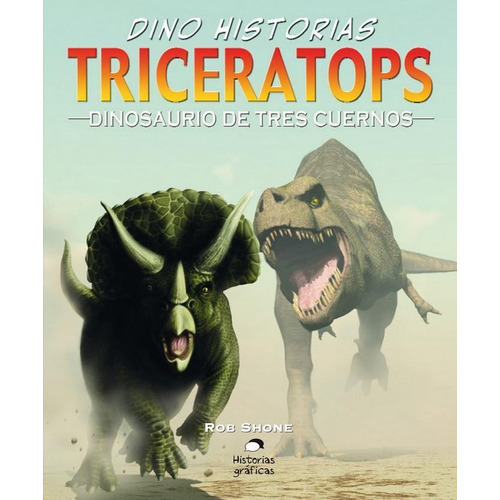 Triceratops. Dinosaurio De Tres Cuernos