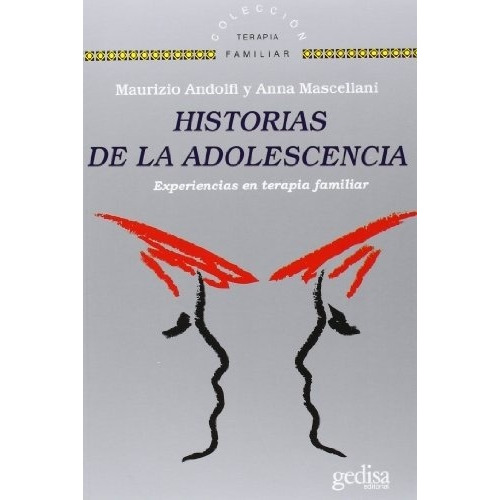 Historias De La Adolescencia - Andolfi, Mascellani
