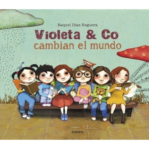 Violeta Y Co. Cambian El Mundo, De Raquel Díaz Reguera. Editorial Beascoa En Español