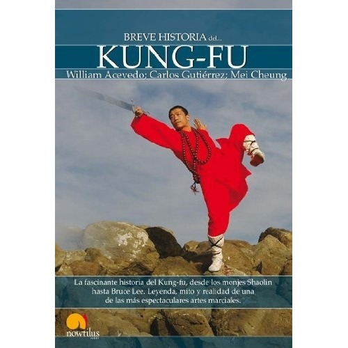Breve Historia Del Kung-fu - Carlos Gutierrez