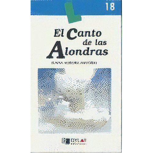 El Canto De Las Alondras-libro 18, De Mayoral, Juana Aurora. Editorial Dylar Ediciones, S.l, Tapa Blanda En Español