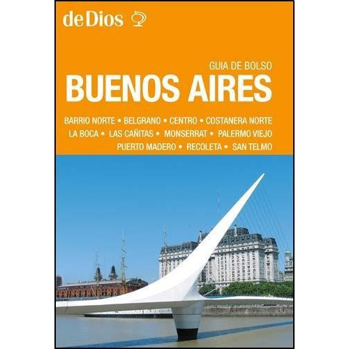 Buenos Aires Guia De Bolso Portugues, De Dios, Julian De. Editorial De Dios Editores, Tapa Tapa Blanda En Español