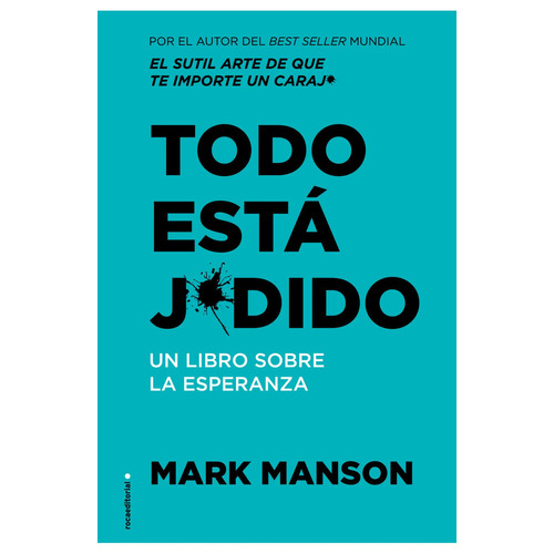 Todo Está Jodido - Mark Manson