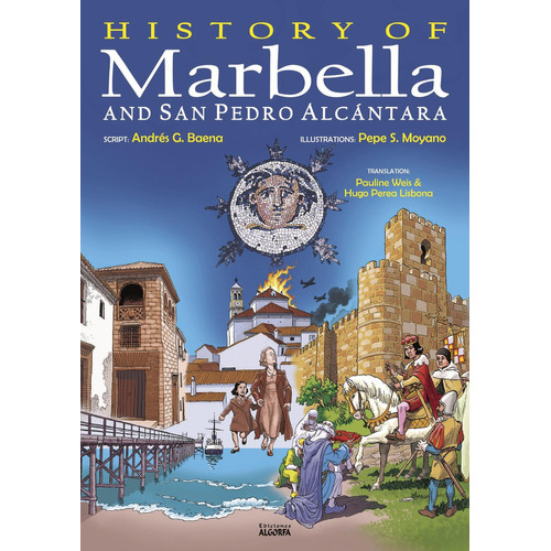 Historia de Marbella y San Pedro de AlcÃÂ¡ntara, de García Baena, Andrés. Editorial Ediciones Algorfa, tapa blanda en inglés