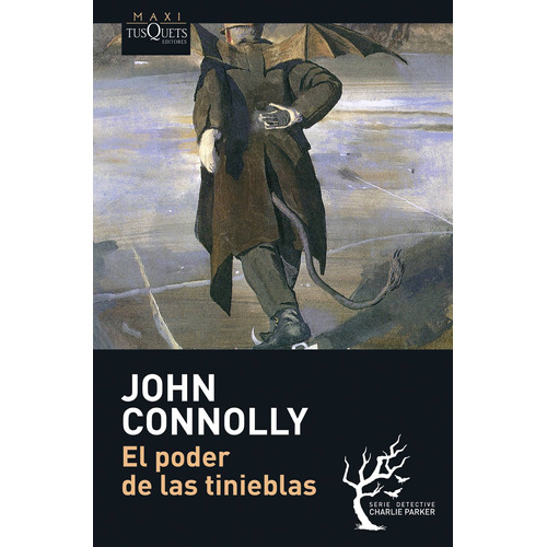 El Poder De Las Tinieblas De John Connolly - Tusquets