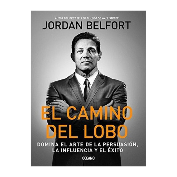 Libro Camino Del Lobo - Jordan Belfort