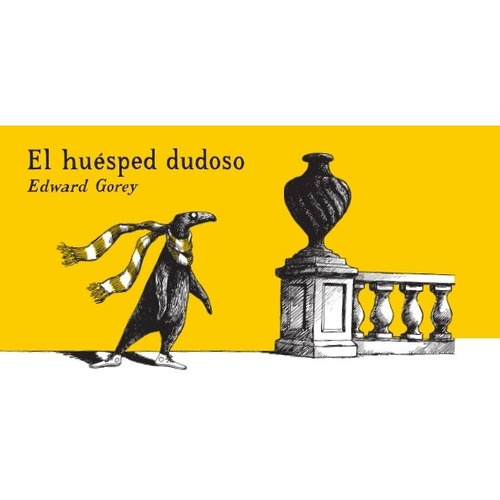 Huesped Dudoso, El - Edward Gorey