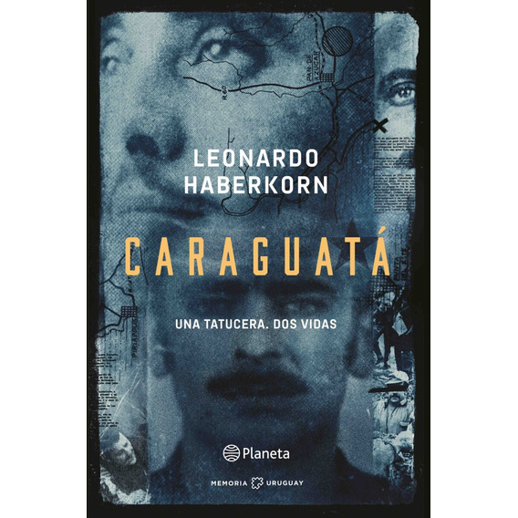 Caraguatá - Leonardo Haberkorn
