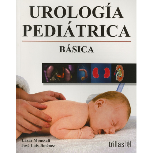 Urología Pediátrica Básica Trillas