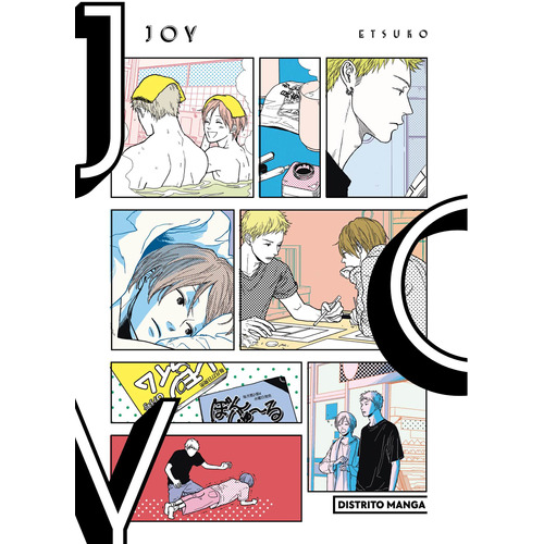 JOY 1, de Etsuko. Serie Distrito Manga Editorial Distrito Manga, tapa blanda en español, 2022