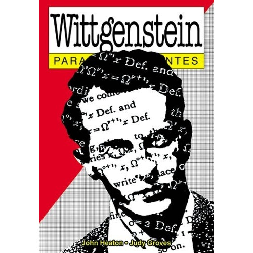 Wittgenstein Para Principiantes - Heaton-groves