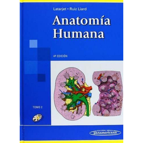 Anatomia Humana - Tomo 2 - Latarjet - 4 Ed - Panamericana