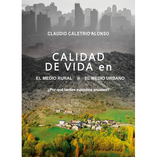 Calidad De Vida, De Caletrio Alonso, Claudio. Editorial Edicion Punto Didot, Tapa Blanda En Español