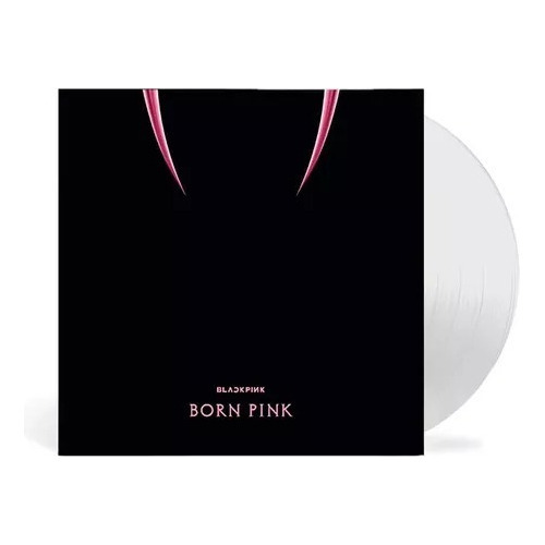 Vinilo Blackpink Born Pink Edicion Deluxe Clear Transparente