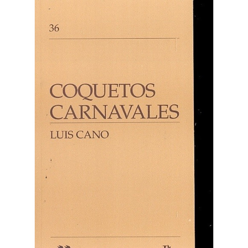 Coquetos Carnavales - Luis Cano