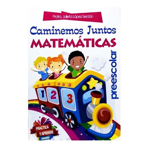 Jercicios Matemáticas Preescolar Editorial Época: Preescolar, De Julieta Lopez Serdan., Vol. 1. Editorial Época, Tapa Blanda, Edición 1 En Español, 2022