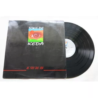 Vinyl Vinilo Lp Acetato Toke De Keda Al Filo Del Sol Rock 93