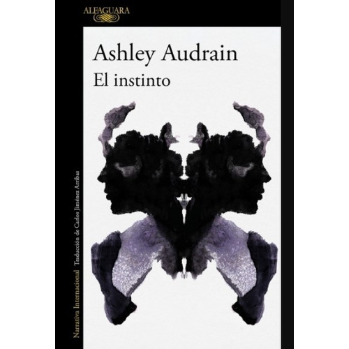 Libro El Instinto - Ashley Audrain, de Audrain, Ashley. Editorial Alfaguara, tapa blanda en español, 2021