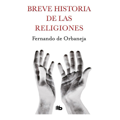 Breve Histoira De Las Religiones