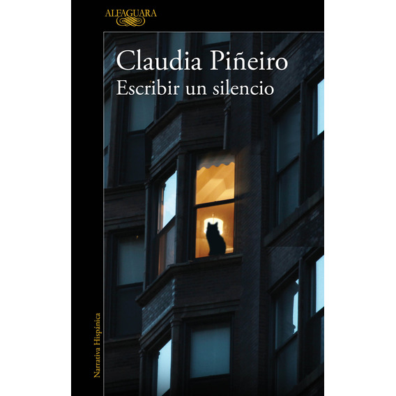 Libro Escribir Un Silencio - Claudia Piñeiro