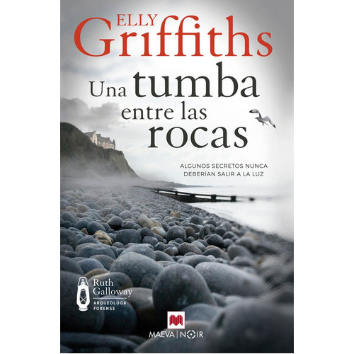 Una Tumba Entre Las Rocas, De Griffiths, Elly. Editorial Maeva Ediciones, Tapa Blanda En Español