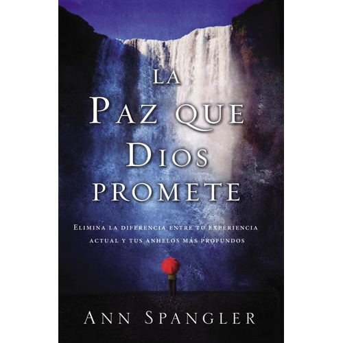 La Paz Que Dios Promete, De Ann Spangler., Vol. 1. Editorial Vida, Tapa Blanda En Español, 2012