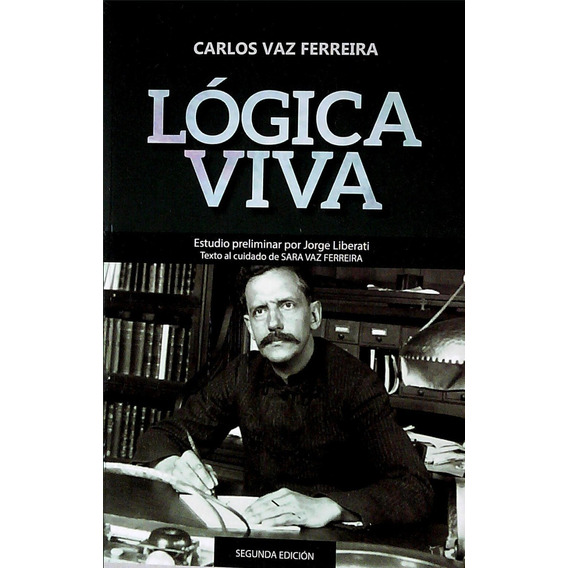 Lógica Viva / Carlos Vaz Ferreira (envíos)