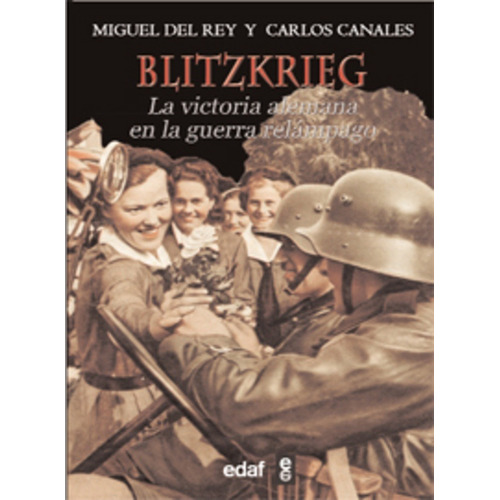 Blitzkrieg - Miguel  Del Rey