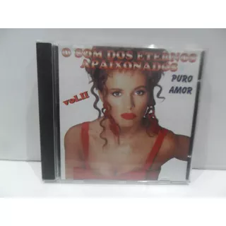 O Som Dos Eternos Apaixonados = Puro Amor . Cd . Coletanea