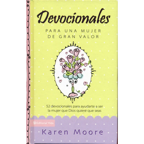 Devocionales Para Una Mujer De Gran Valor, Karen Moore