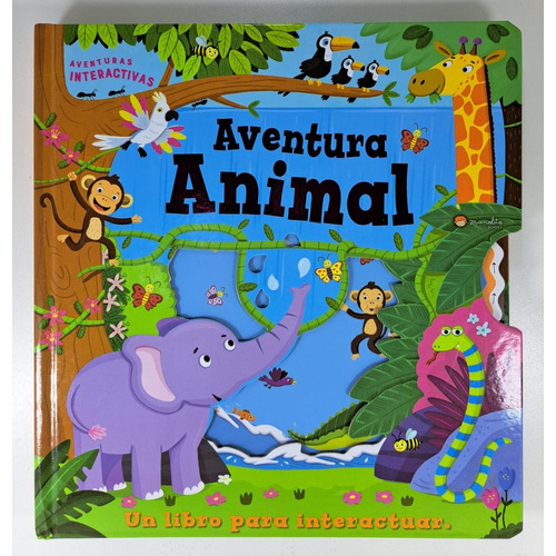 Aventura Animal - Un Libro Para Interactuar * Manolito