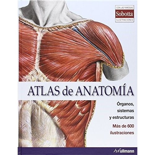 Atlas De Anatomia Organos Sistemas Y Estructuras - Ullman