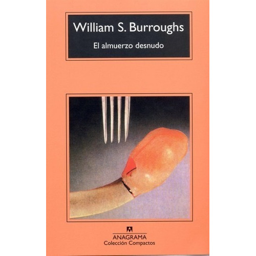 Libro El Almuerzo Desnudo - William S. Burroughs