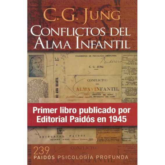 Conflictos Del Alma Infantil, De C.g. Jung. Editorial Paidós En Español