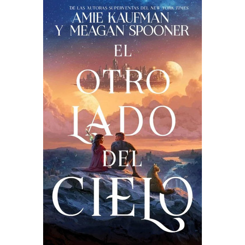 El Otro Lado Del Cielo, De Amie Kaufman. Editorial Hidra, Tapa Blanda En Español, 2022