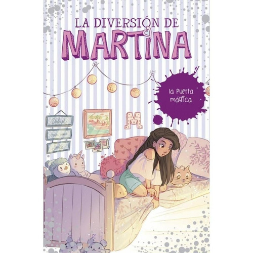 La Diversion De Martina 3, La puerta mágica