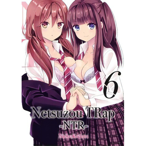 Netsuzou Trap #6: No Aplica, De Naoko, Kodama. Serie No Aplica, Vol. No Aplica. Editorial Kamite Manga, Tapa Blanda, Edición 1 En Español