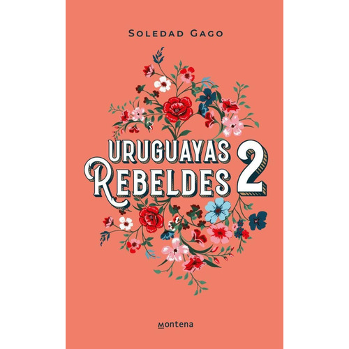 Uruguayas Rebeldes 2