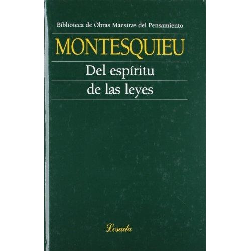Del Espíritu De Las Leyes, De Montesquieu. Editorial Losada, Tapa Dura En Español
