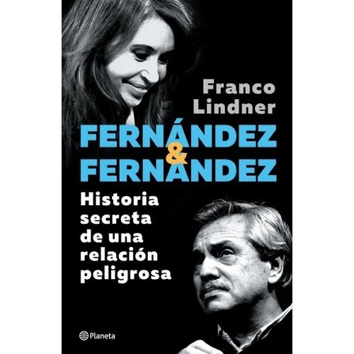 Fernandez & Fernandez - Historia Secreta De Una Relacion Pel