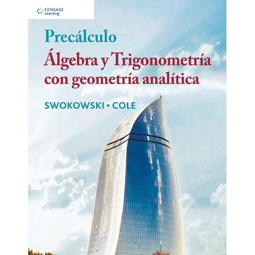 Precalculo. Algebra Y Trigonometria Con Geometria Analitica