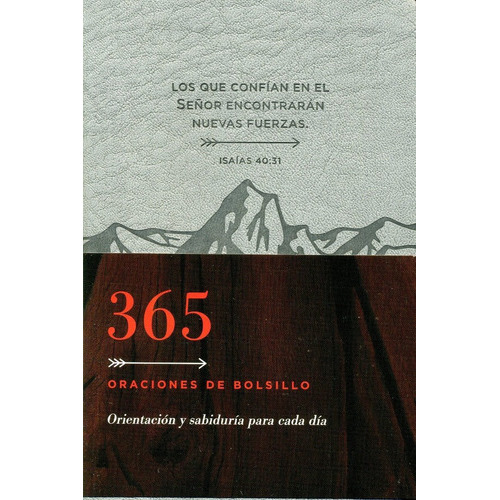 365 Oraciones De Bolsillo: Orientación Y Sabiduría Para Cada Día, De Ronald A. Beers. Editorial Tyndale En Español