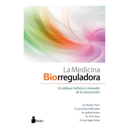 Libro Medicina Biorreguladora, La, De Vv.aa.. Editorial Sirio, Tapa Blanda En Español, 2022