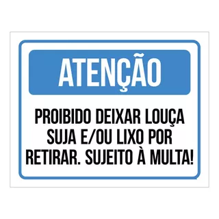 Kit 5 Placas Proibido Deixar Louça Suja Lixo Por Retirar