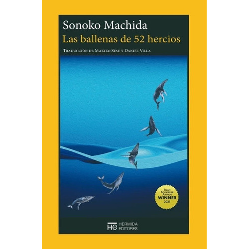 Las Ballenas De 52 Hercios, De Sonoko Machida. Editorial Hermida Editores En Español